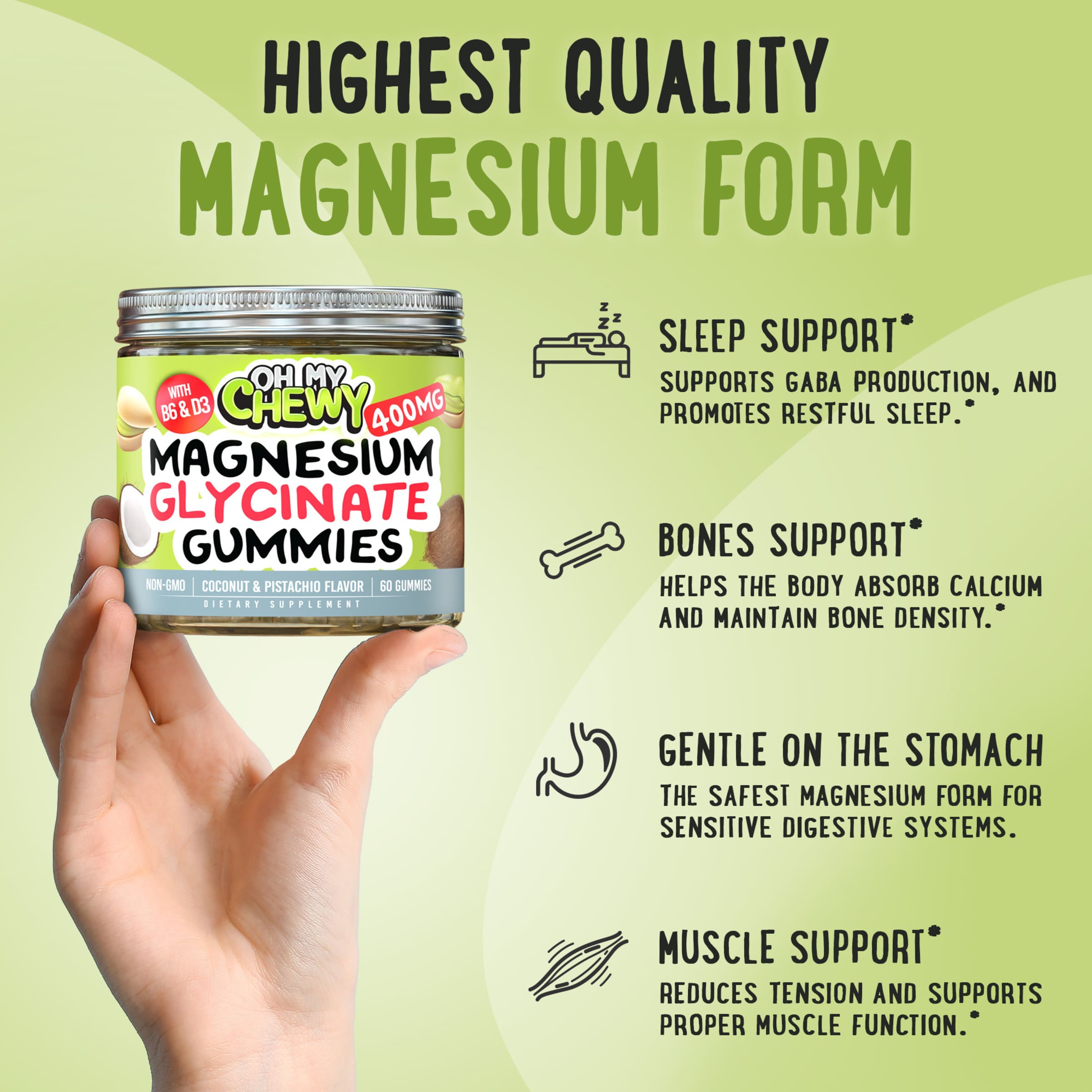 Hand holding Oh My Chewy Magnesium Glycinate Gummies 400mg — coconut & pistachio flavor, highlighting sleep, bone, stomach, and muscle support benefits.